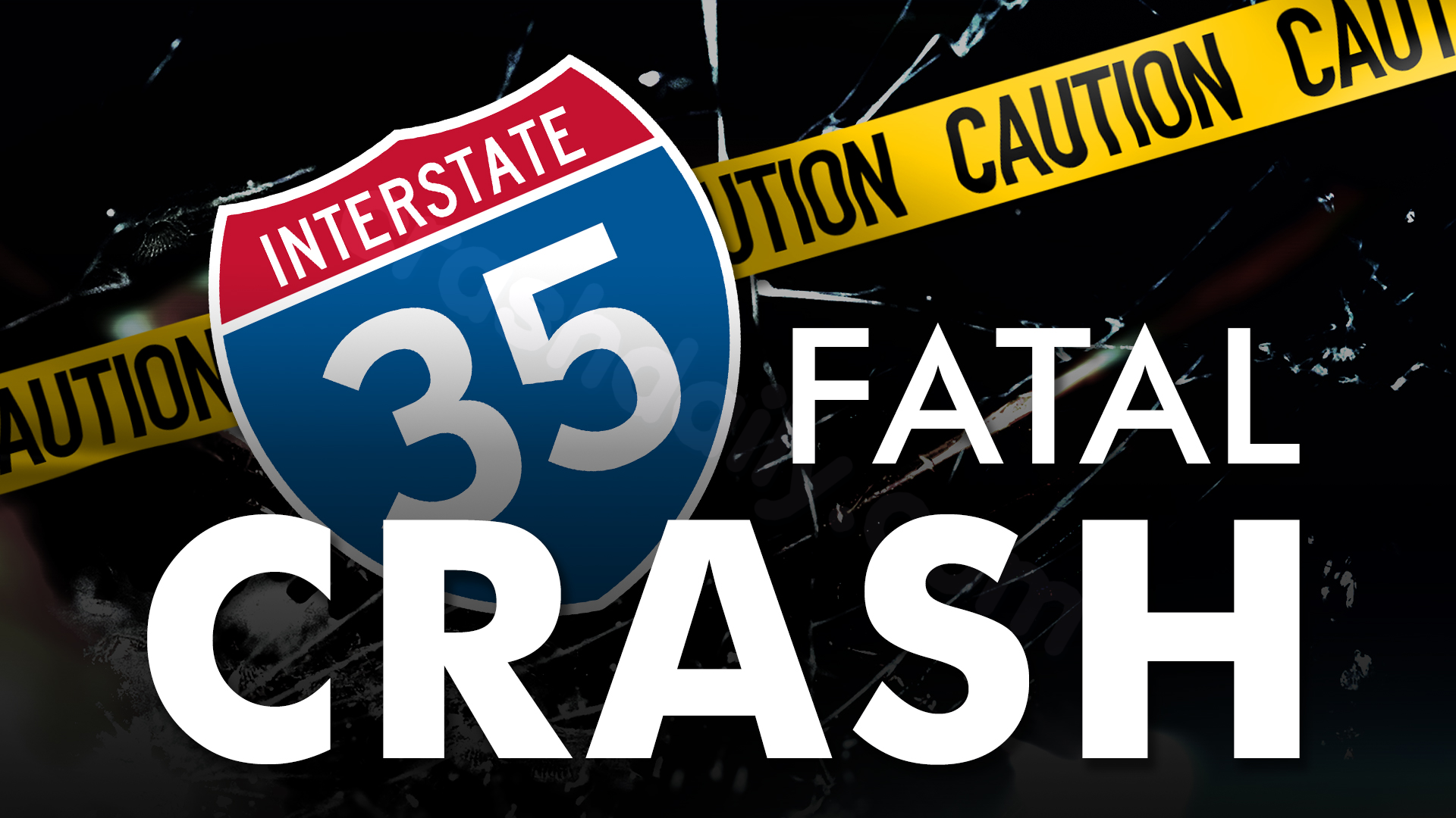 Fatality on Interstate 35 as Pedestrian Struck